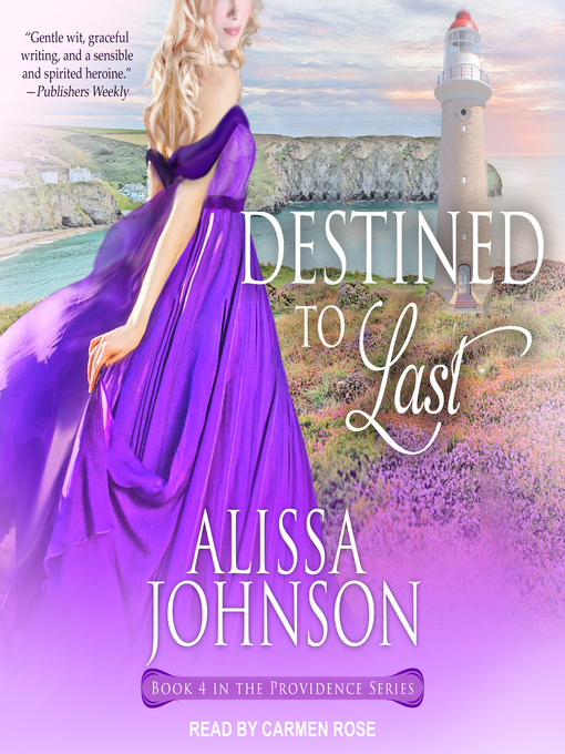 Title details for Destined to Last by Alissa Johnson - Available